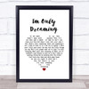 Small Faces I'm Only Dreaming White Heart Song Lyric Wall Art Print