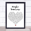 Stereophonics Maybe Tomorrow White Heart Song Lyric Wall Art Print