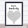 Morgan Evans Kiss Somebody White Heart Song Lyric Wall Art Print