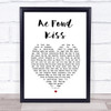 Eddie Reader Ae Fond Kiss White Heart Song Lyric Wall Art Print