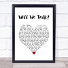 Sam Fender Will We Talk White Heart Song Lyric Wall Art Print