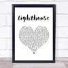 Collabro Lighthouse White Heart Song Lyric Wall Art Print