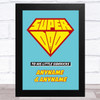 Superdad From Little Sidekicks Personalized Dad Father's Day Gift Wall Art Print