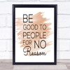Be Good Quote Print Watercolour Wall Art