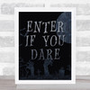 Enter If You Dare Graveyard Moon Wall Art Print
