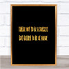 Be Of Value Quote Print Black & Gold Wall Art Picture