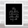 Beauty In Both Quote Print Black & White