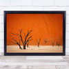 The Older Dead Tree Sand Desert Dunes Trees Orange Wall Art Print