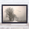Winter light Road Winter Birds Monocolour Snow Frost Trees Overcast Art Print