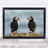 I Love You Too Iceland Birds Nature Puffin Atlantic Ocean Connection Art Print