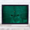 Gate Detail Architecture Abstract Light Shadows Green Door Doors Wall Art Print