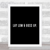 Boss Up Quote Print Black & White