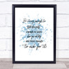 Brave Enough To Ask Inspirational Quote Print Blue Watercolour Poster