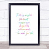 Brave Enough To Ask Rainbow Quote Print