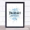 Build A Bridge Inspirational Quote Print Blue Watercolour Poster