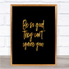 Cant Ignore You Quote Print Black & Gold Wall Art Picture