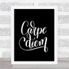 Carpe Diem Swirl Quote Print Black & White