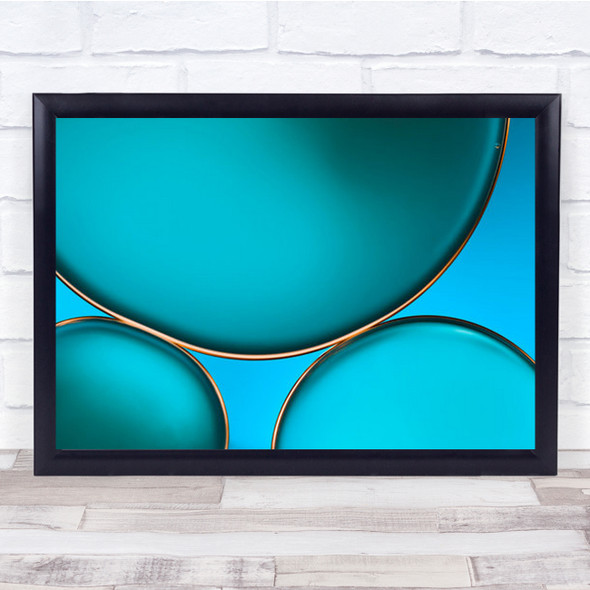 Oil And Water Blue Macro Abstract Teal Turquoise Wall Art Print