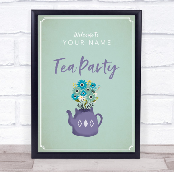 Flowers In The Purple Teapot Welcome Tea Personalized Event Party Sign
