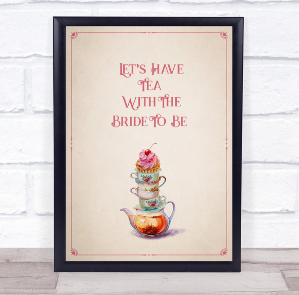 Let's Have Tea With Bride To Be Vintage Tea And Cups Personalized Party Sign