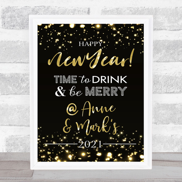 New Years Time To Drink & Be Merry Gold Sparkles Personalized Event Party Sign