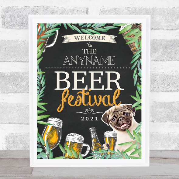 Beer Festival Chalk Beer & Pug Personalized Event Occasion Party Decoration Sign