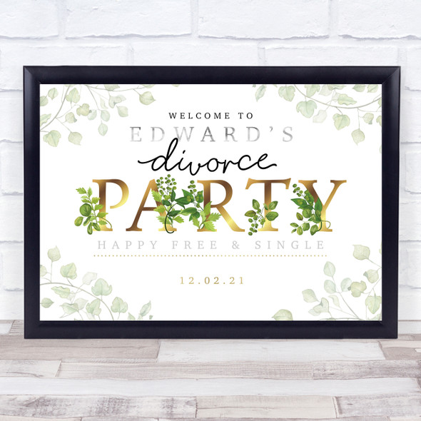 Divorce Gold & Vine Leaves Personalized Event Occasion Party Decoration Sign