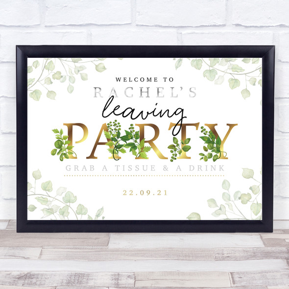 Leaving Gold & Vine Personalized Event Occasion Party Decoration Sign