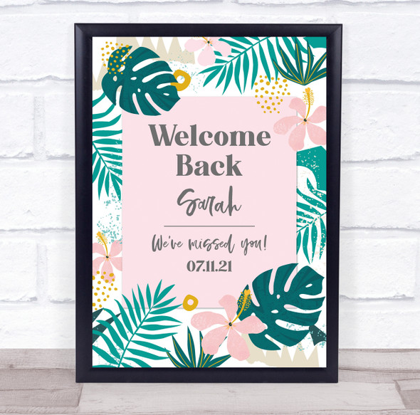 Welcome Back Tropical Floral Botanical Personalized Event Party Decoration Sign
