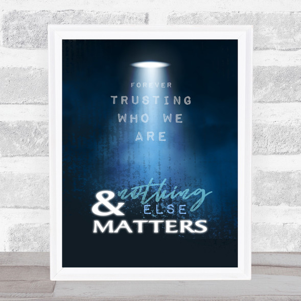 Metallica Nothing Else Matters Distressed Lighting Music Song Lyric Wall Art Print