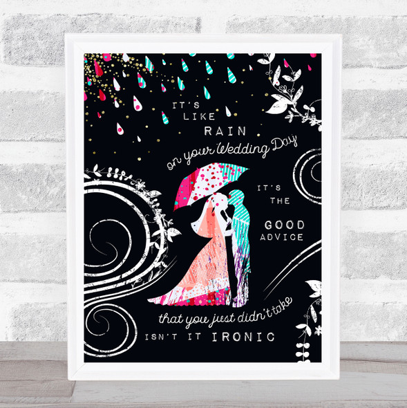 Alanis Morissette Ironic colorful Rain Couple Music Song Lyric Wall Art Print