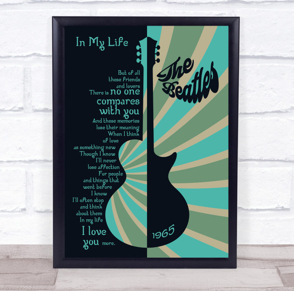 The Beatles In My Life Hippie Guitar Music Song Lyric Wall Art Print