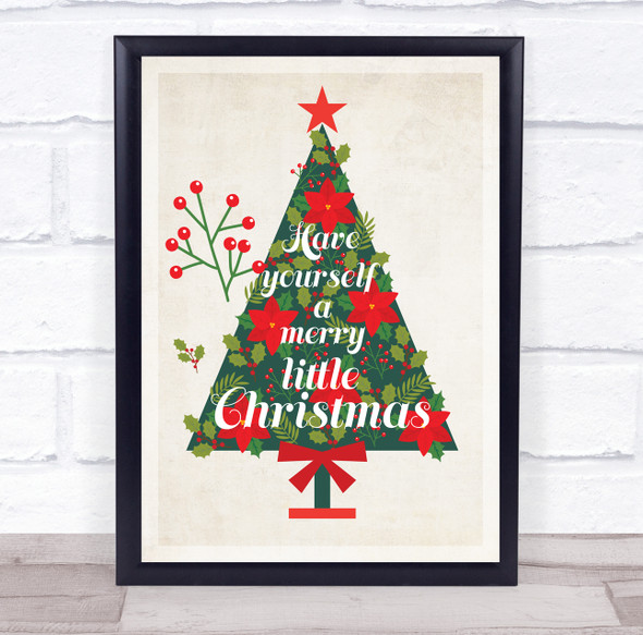 Have Yourself A Merry Little Christmas On Tree Christmas Wall Art Print