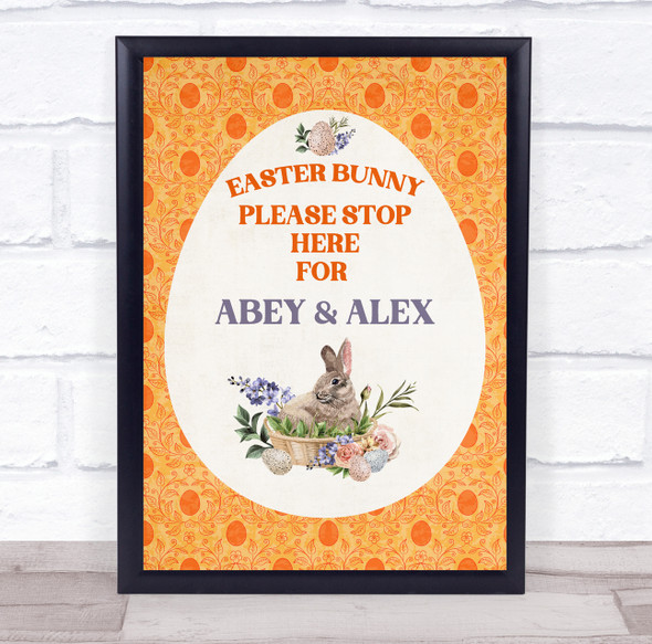 Personalized Easter Bunny Please Stop Here Orange Event Sign Print