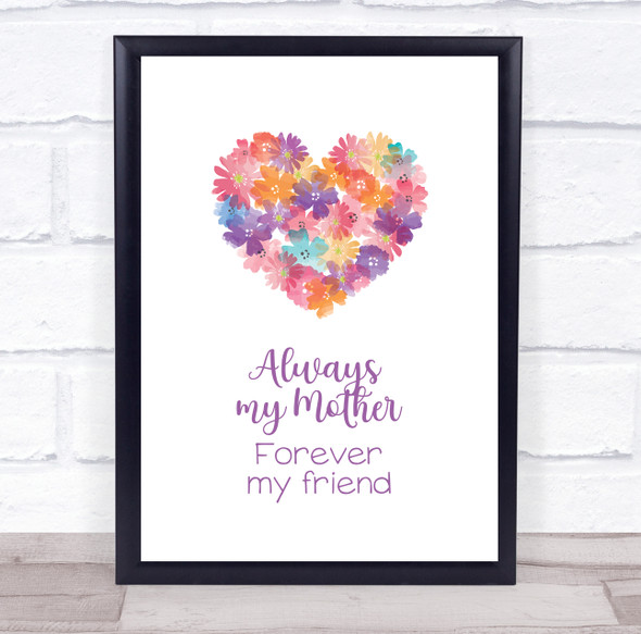 Always My Mother Forever My Friend Personalized Gift Art Print