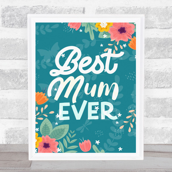 Green Background Best Mum Ever Personalized Gift Art Print