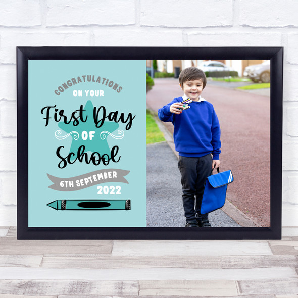 First Day Of School Congratulations Typographic Fun Photo Gift Print