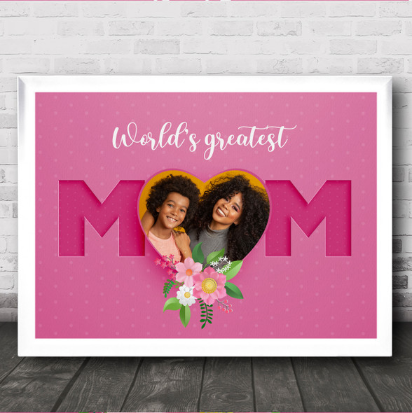 Pink Heart Photo World's Greatest Mum Personalized Gift Art Print