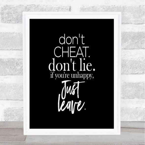Don't Cheat Quote Print Black & White
