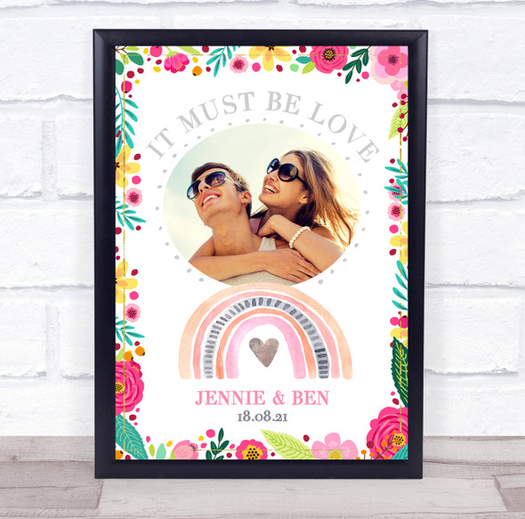 Pink Blue Blush Must Be Love Bright Rainbow Floral Photo Personalized Gift Print