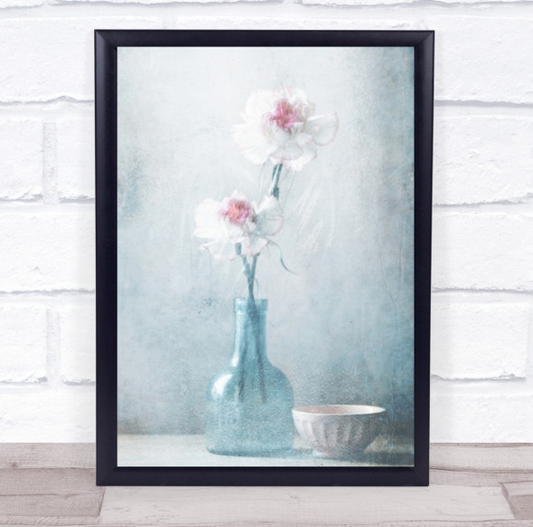 Still Life Creative Edit Painterly Flower Flowers Flora Floral Wall Art Print