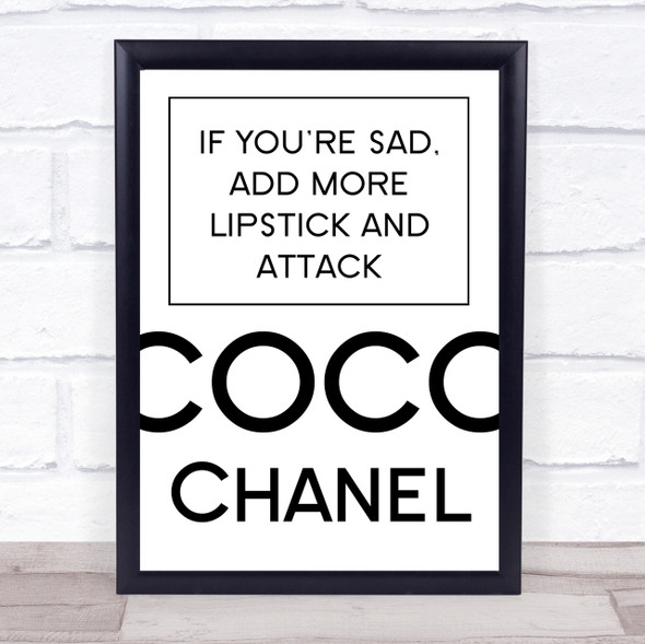 Coco Chanel Sad Add Lipstick Quote Wall Art Print