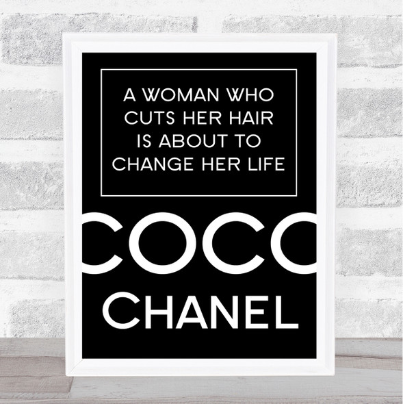 Black Coco Chanel Woman Who Cuts Her Hair Change Life Quote Wall Art Print