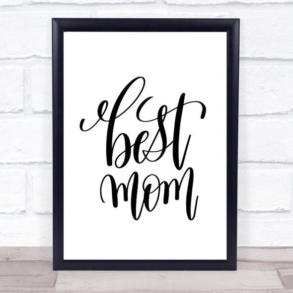 Best Mom Quote Print Poster Typography Word Art Picture