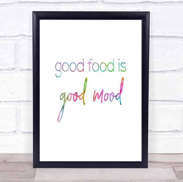 Good Food Rainbow Quote Print