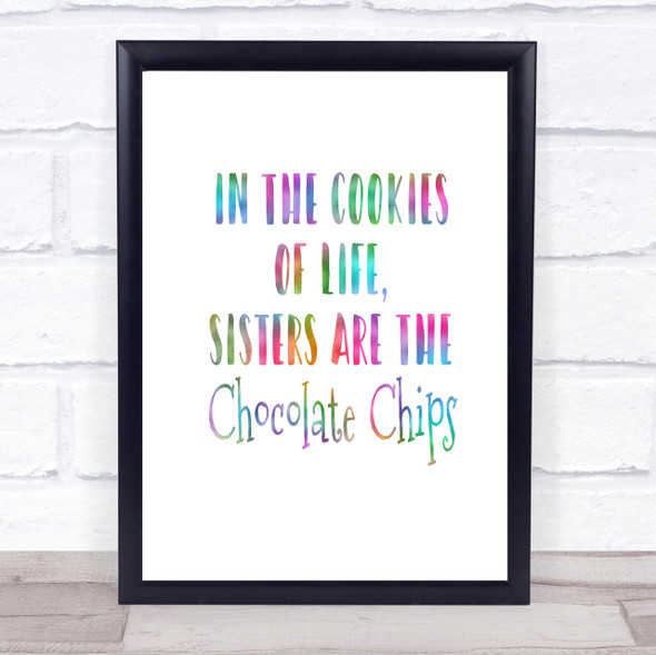 In The Cookies Of Life Rainbow Quote Print