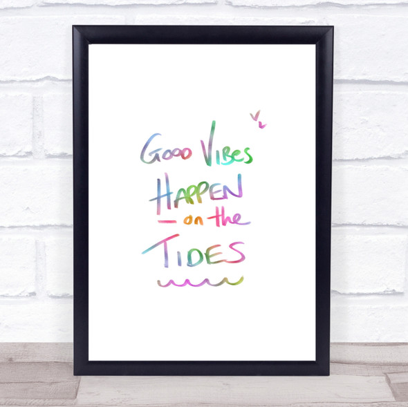 Vibes On The Tides Rainbow Quote Print