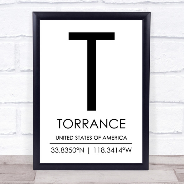 Torrance United States Of America Coordinates Travel Quote Print