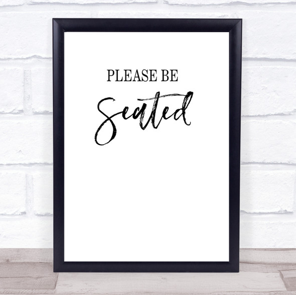 Bathroom Toilet Please Be Seated Quote Typogrophy Wall Art Print