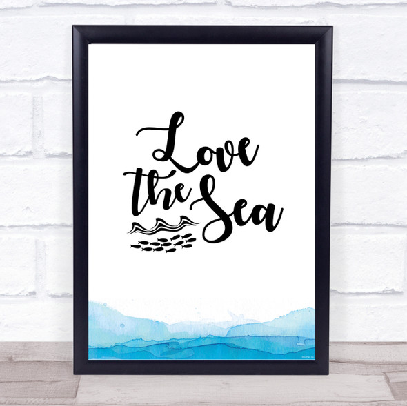 Love The Sea Quote Typogrophy Wall Art Print